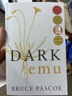 Dark Emu by Bruce Pascoe